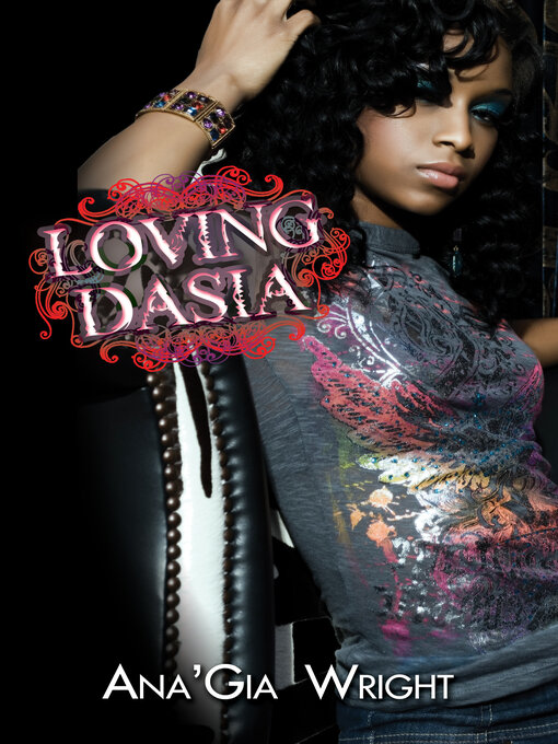 Title details for Loving Dasia by Ana'Gia Wright - Available